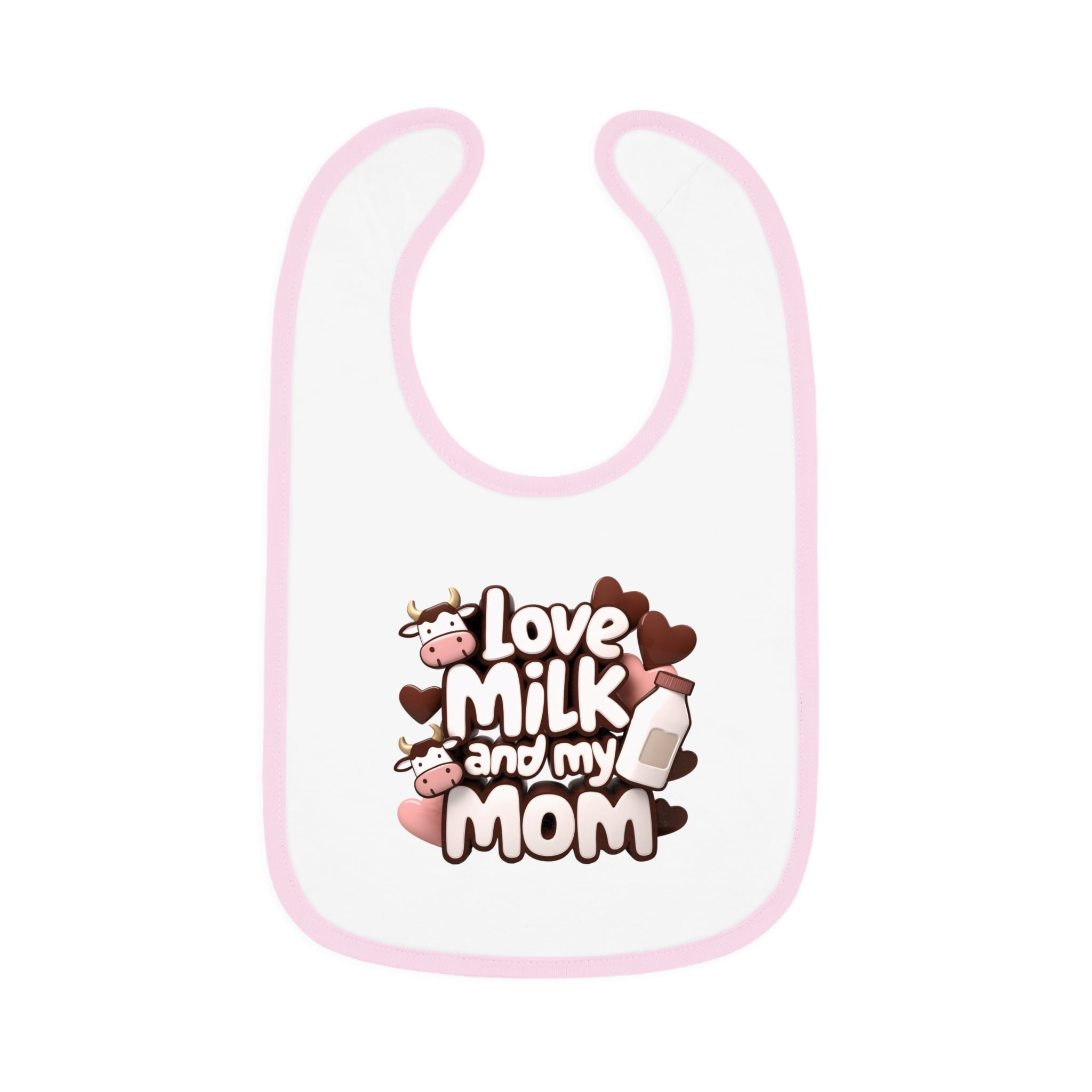 "I love milk and my mom" Baby Contrast Trim Jersey Bib