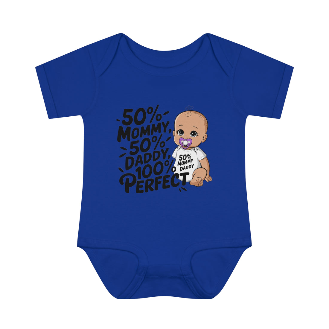 "50% mommy 50% daddy 100% perfect" Infant Baby Rib Bodysuit