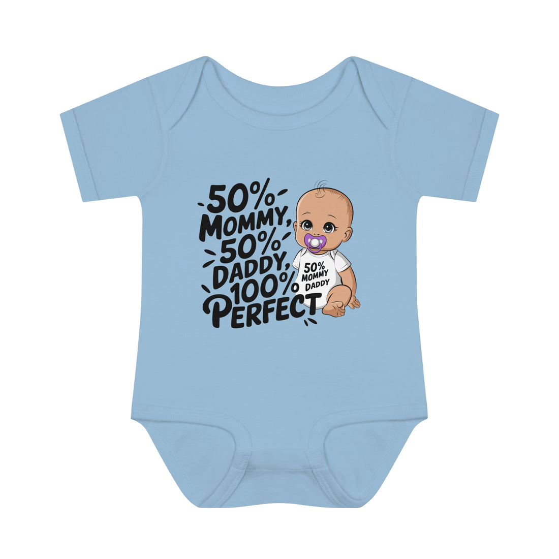 "50% mommy 50% daddy 100% perfect" Infant Baby Rib Bodysuit