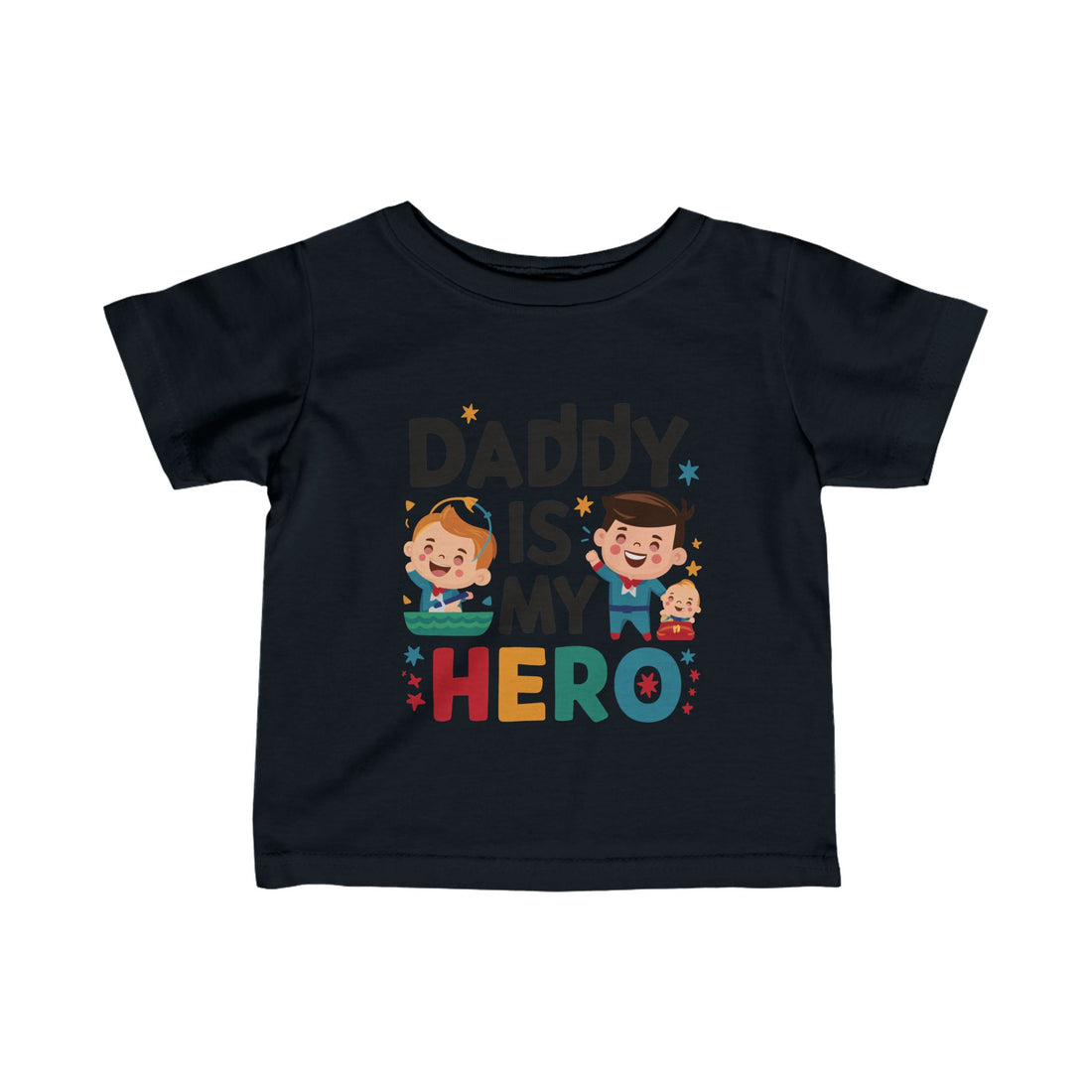 "Daddy is my hero" Infant Fine Jersey Tee