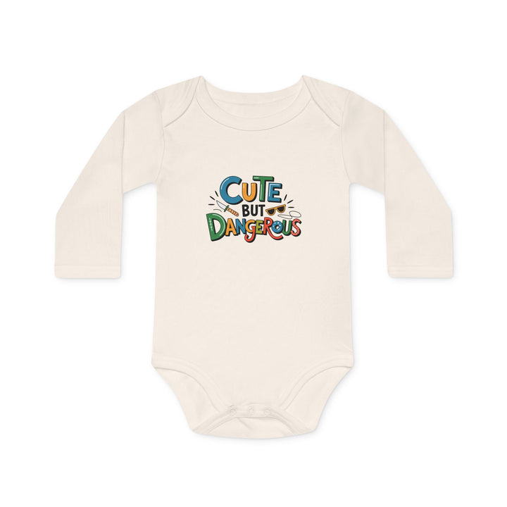 "Cute but dangerous" Baby Long-Sleeve Organic Bodysuit