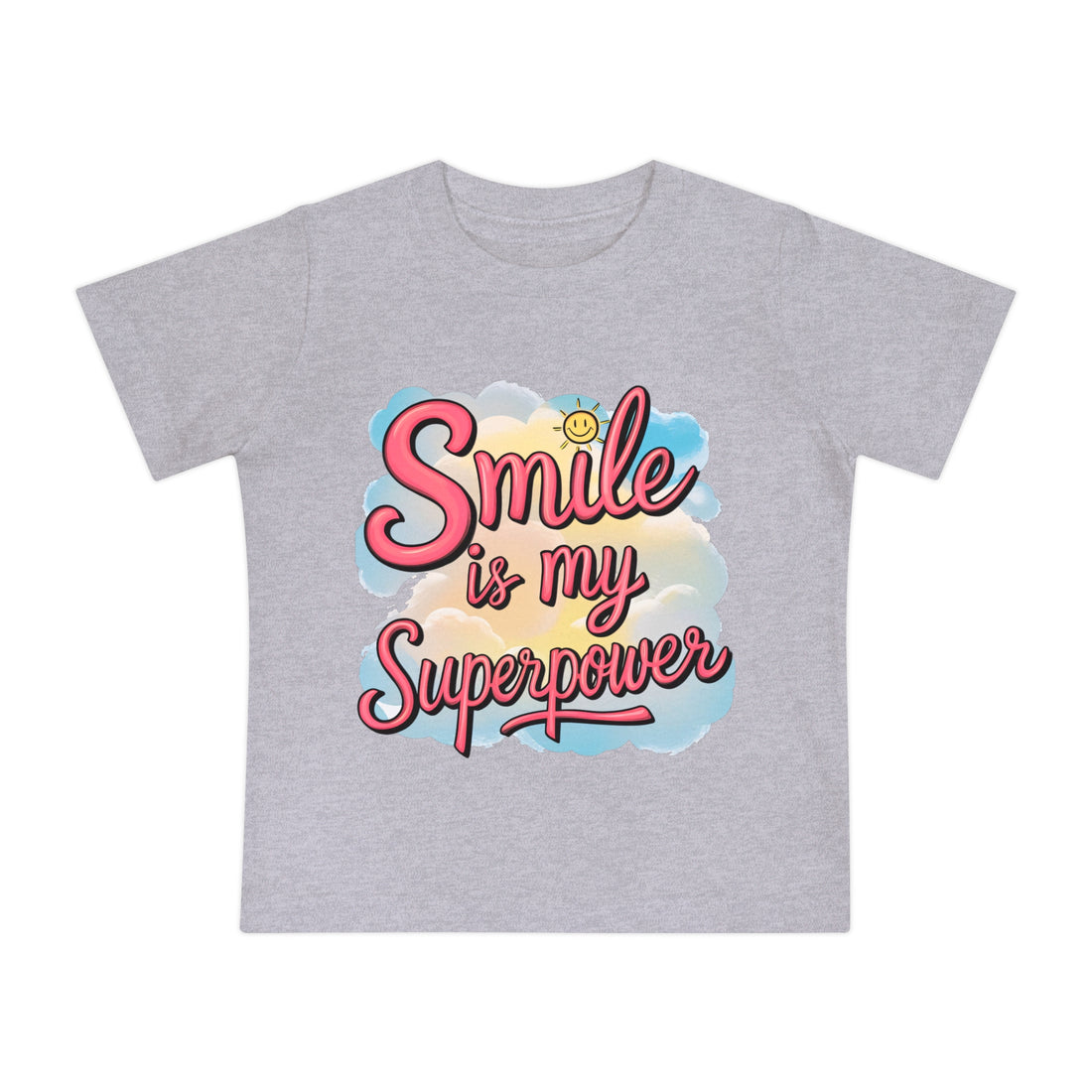 "Smile is my superpower" Baby Short Sleeve T-Shirt