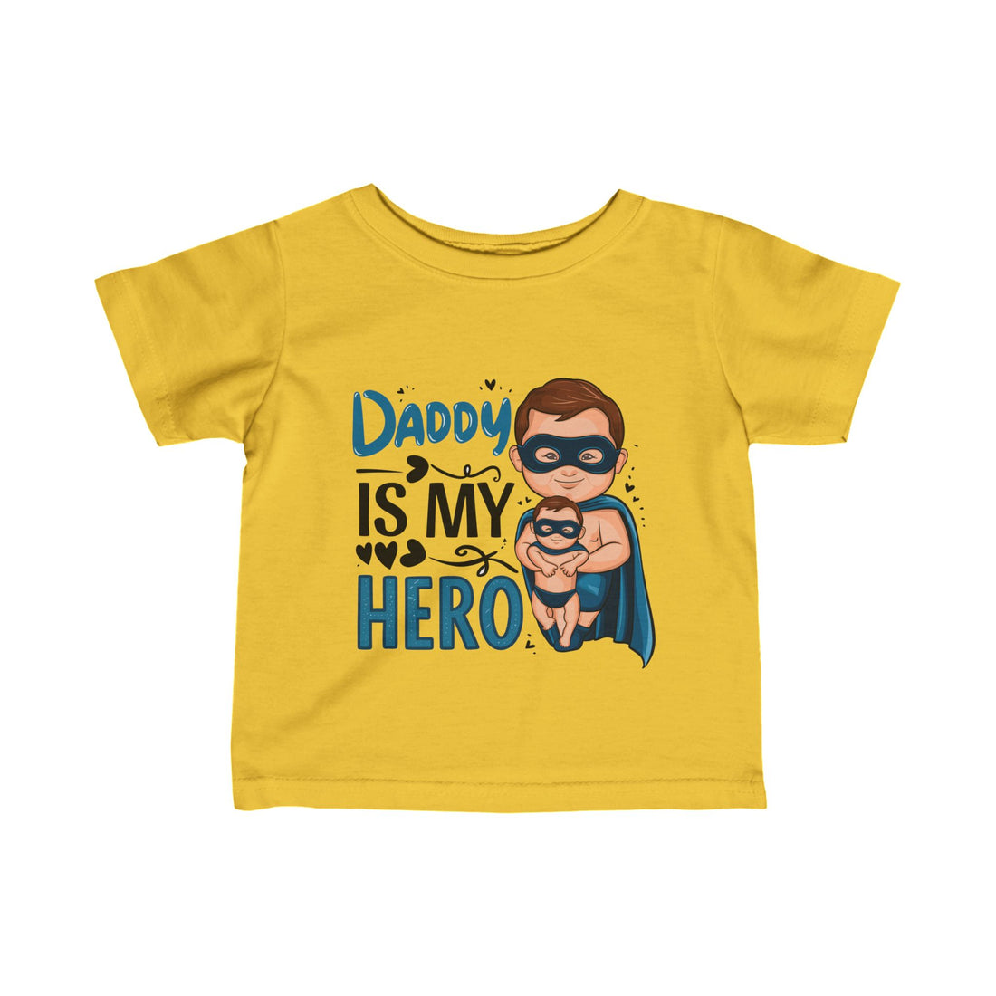 "Daddy is my hero" Infant Fine Jersey Tee