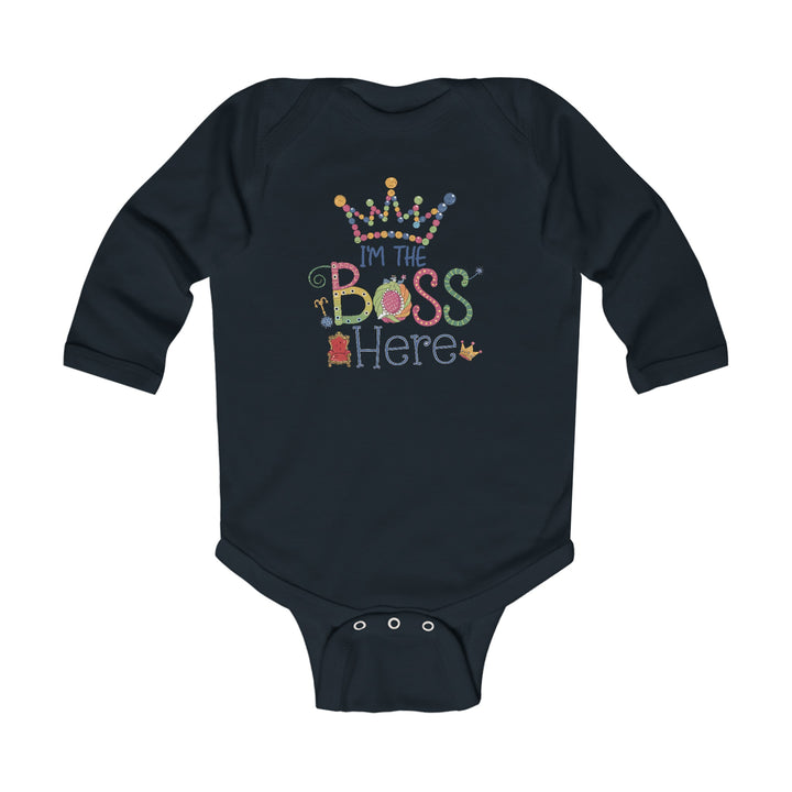 "I'm the boss here" Infant Long Sleeve Bodysuit