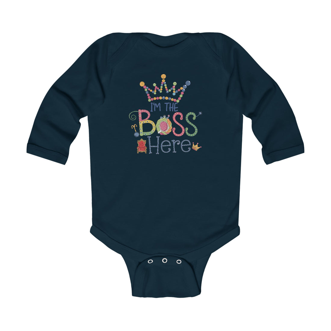 "I'm the boss here" Infant Long Sleeve Bodysuit