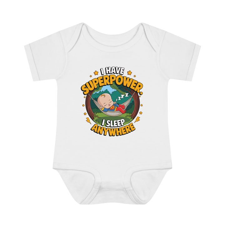 "I have a superpower I sleep anywhere" Infant Baby Rib Bodysuit