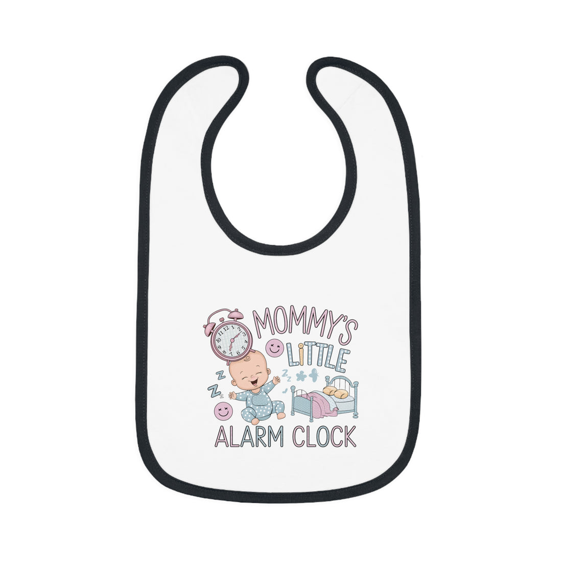 "Mommy's little alarm clock" Baby Contrast Trim Jersey Bib