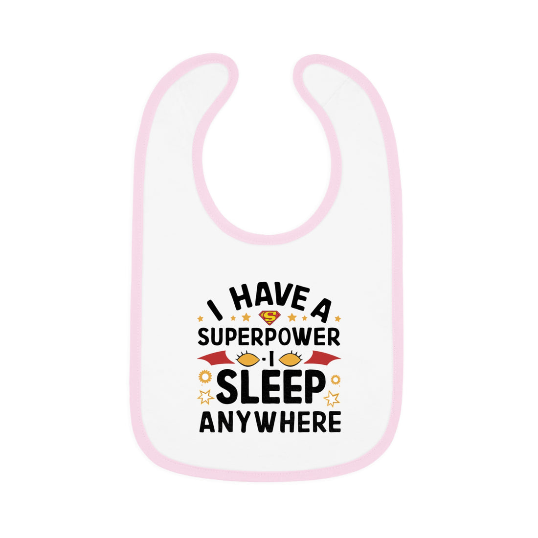 "I have a superpower I sleep anywhere" Baby Contrast Trim Jersey Bib