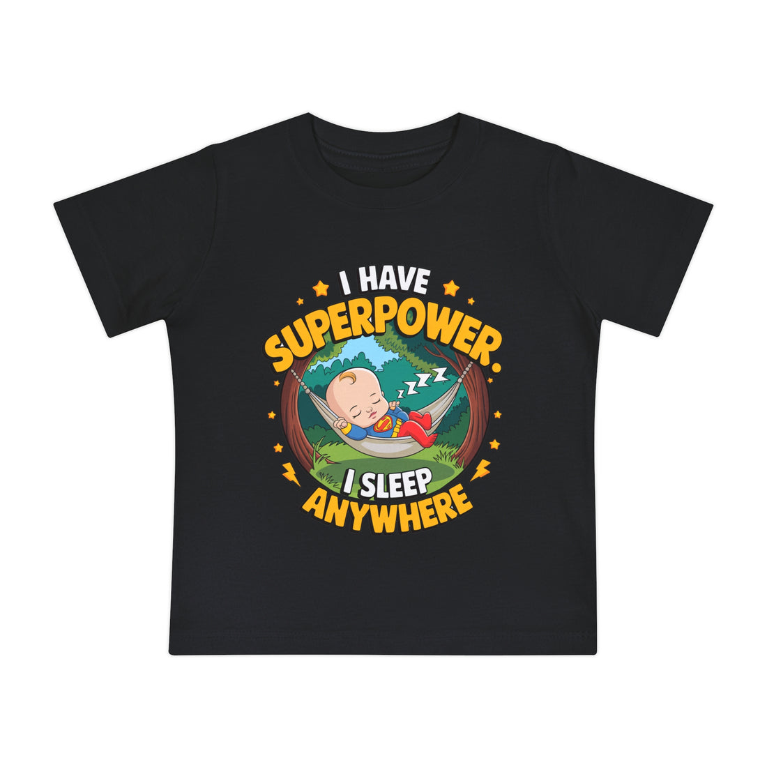 "I have superpower I sleep anywhere" Baby Short Sleeve T-Shirt