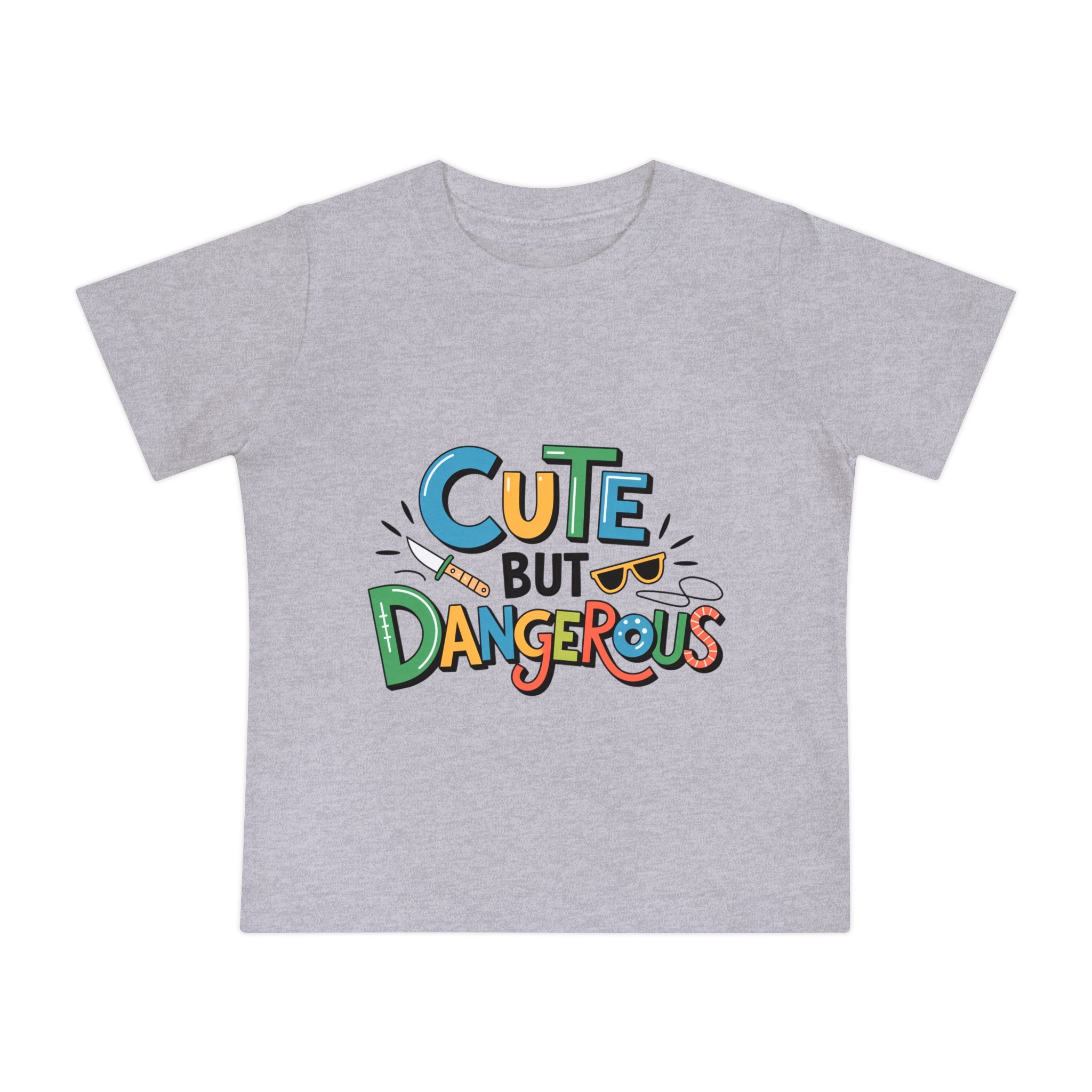 "Cute but dangerous" Baby Short Sleeve T-Shirt