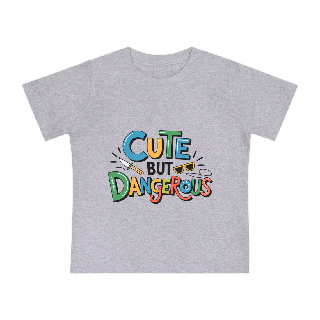 "Cute but dangerous" Baby Short Sleeve T-Shirt