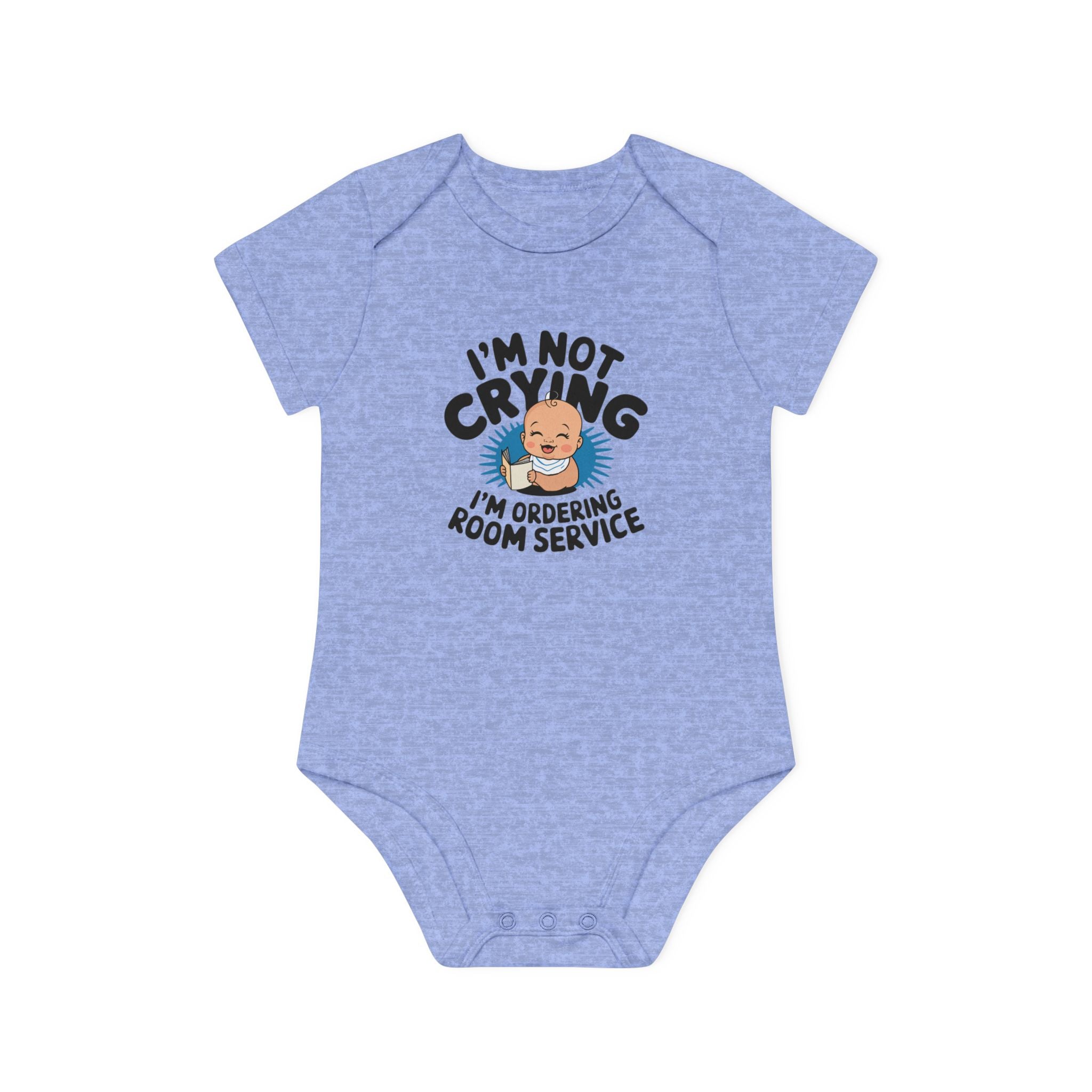 "I'm not crying I'm ordering room service" Baby Organic Short Sleeve Bodysuit