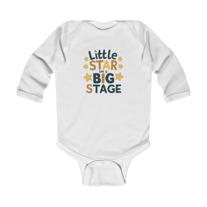 "Little star on a big stage" Infant Long Sleeve Bodysuit