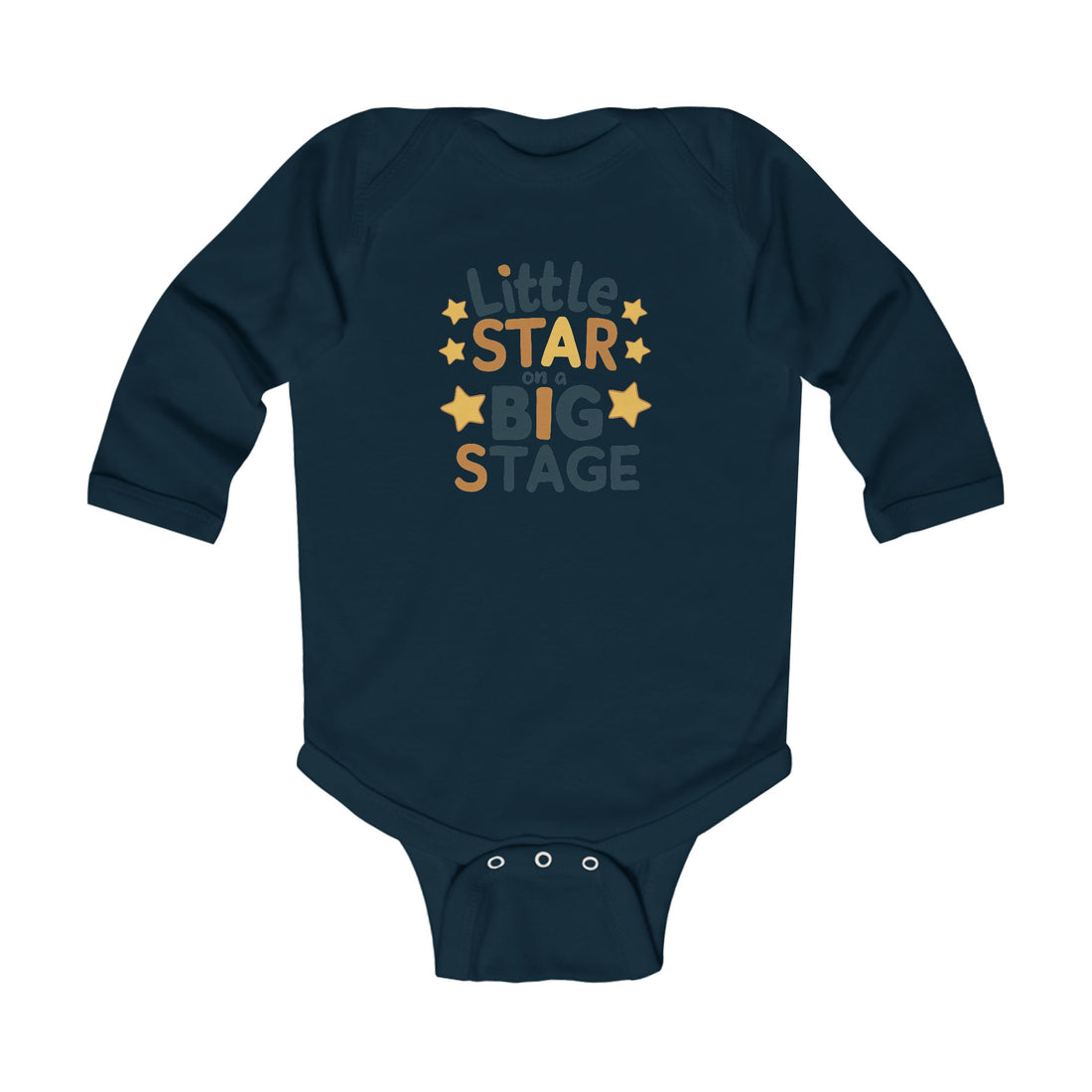 "Little star on a big stage" Infant Long Sleeve Bodysuit