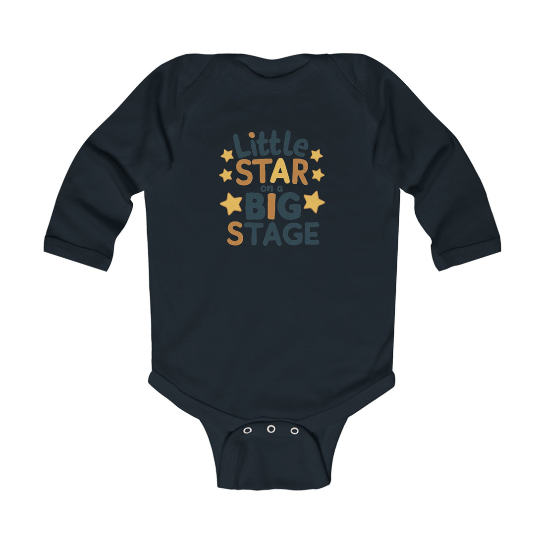 "Little star on a big stage" Infant Long Sleeve Bodysuit