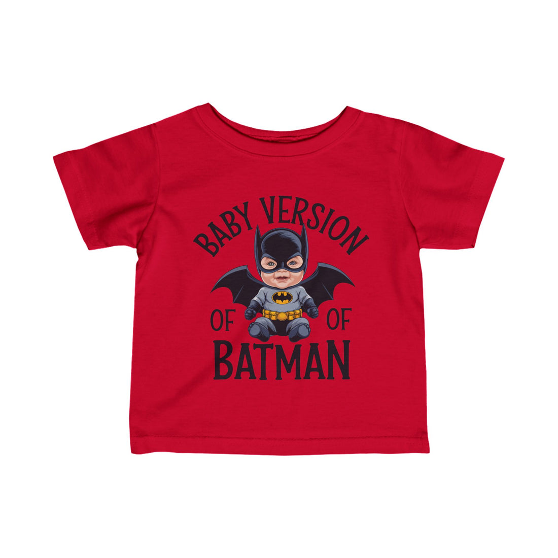 "Baby version of batman" Infant Fine Jersey Tee