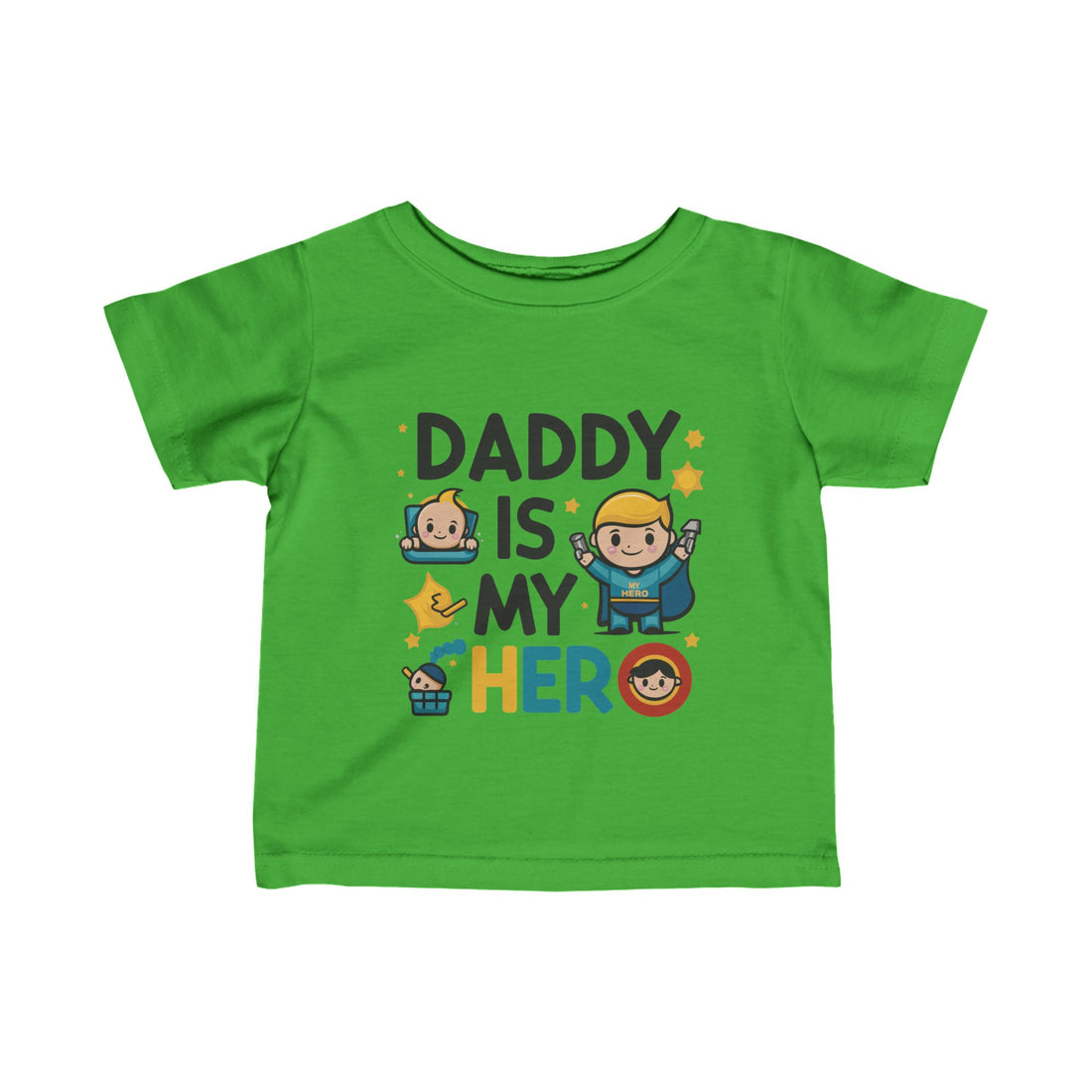 "Daddy is my hero" Infant Fine Jersey Tee