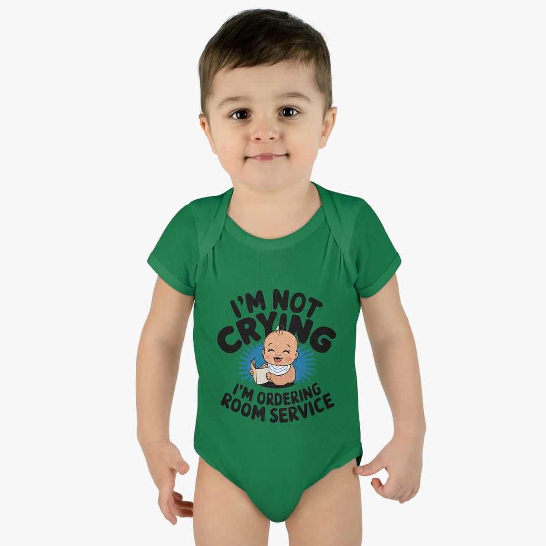 "I'm not crying, I'm ordering room service" Infant Baby Rib Bodysuit