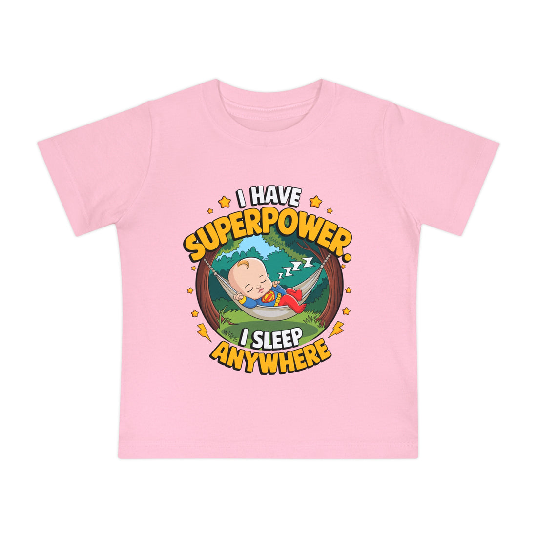 "I have superpower I sleep anywhere" Baby Short Sleeve T-Shirt