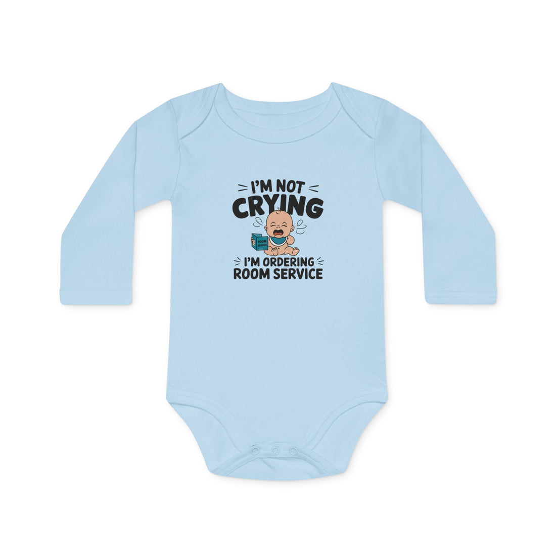 "I'm not crying I'm ordering room service" Baby Long-Sleeve Organic Bodysuit