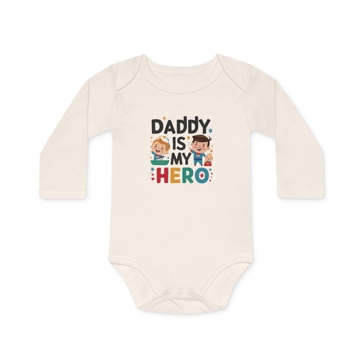 "Daddy is my hero" Baby Long-Sleeve Organic Bodysuit