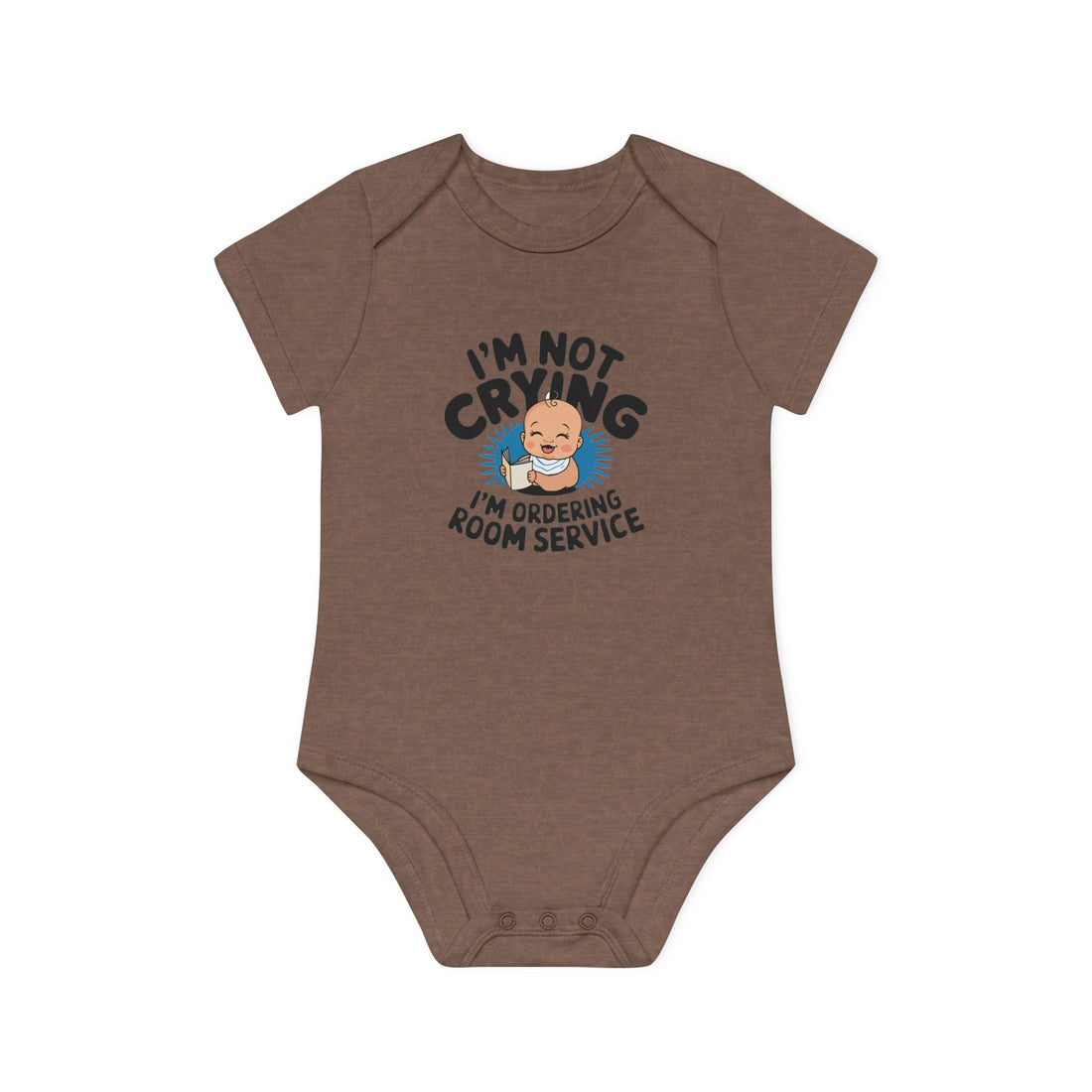 "I'm not crying I'm ordering room service" Baby Organic Short Sleeve Bodysuit