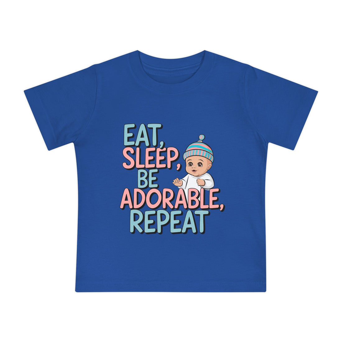 "Eat, sleep, be adorable, repeat" Baby Short Sleeve T-Shirt