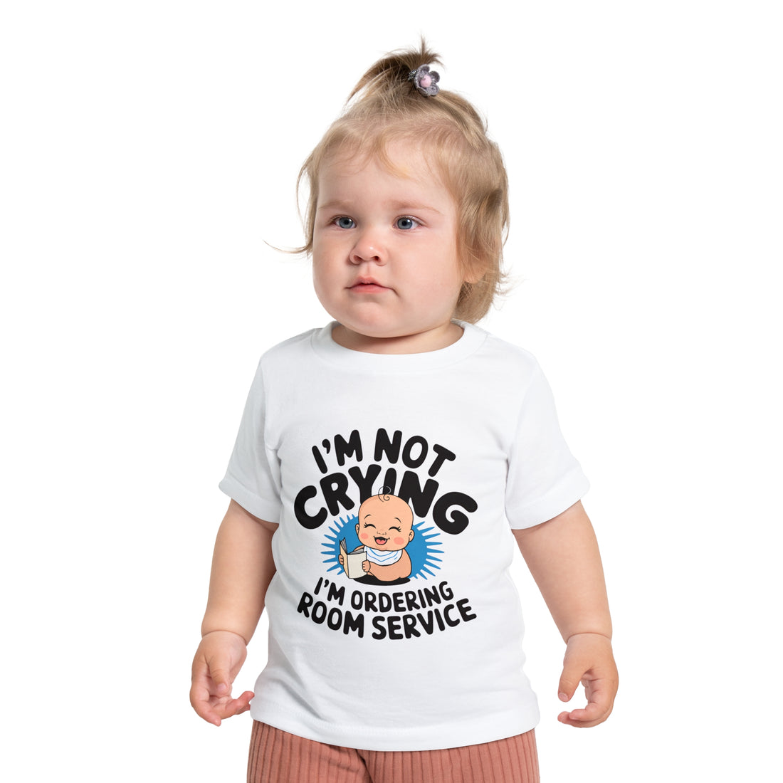 "I'm not crying I'm ordering room service" Baby Short Sleeve T-Shirt