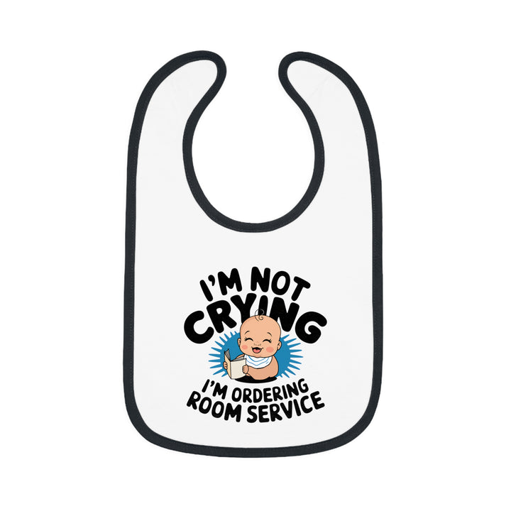 "I'm not crying I'm ordering room service" Baby Contrast Trim Jersey Bib