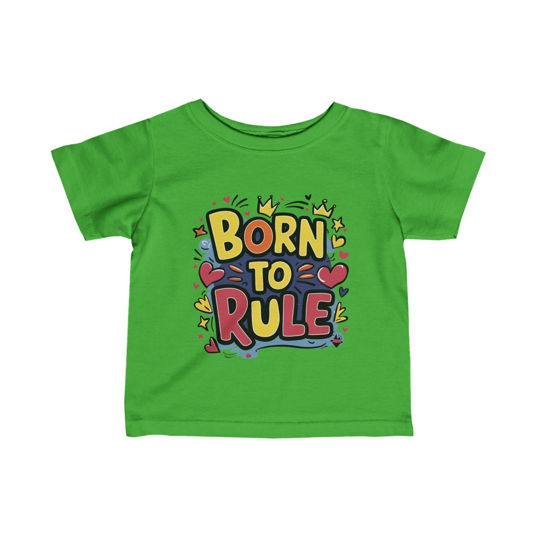 "Born to rule" Infant Fine Jersey Tee