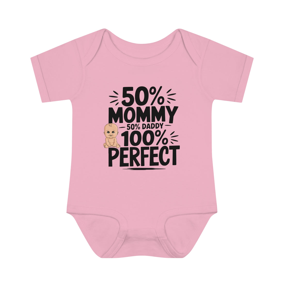 "50% mommy, 50% daddy, 100% perfect!" Infant Baby Rib Bodysuit