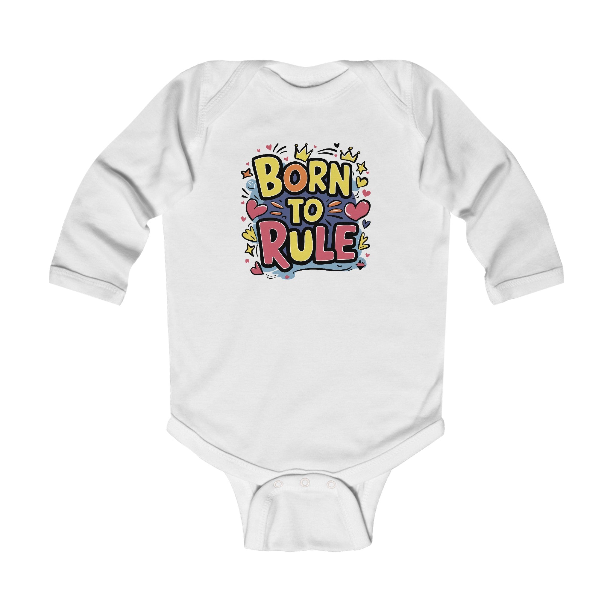 "Born to rule" Infant Long Sleeve Bodysuit