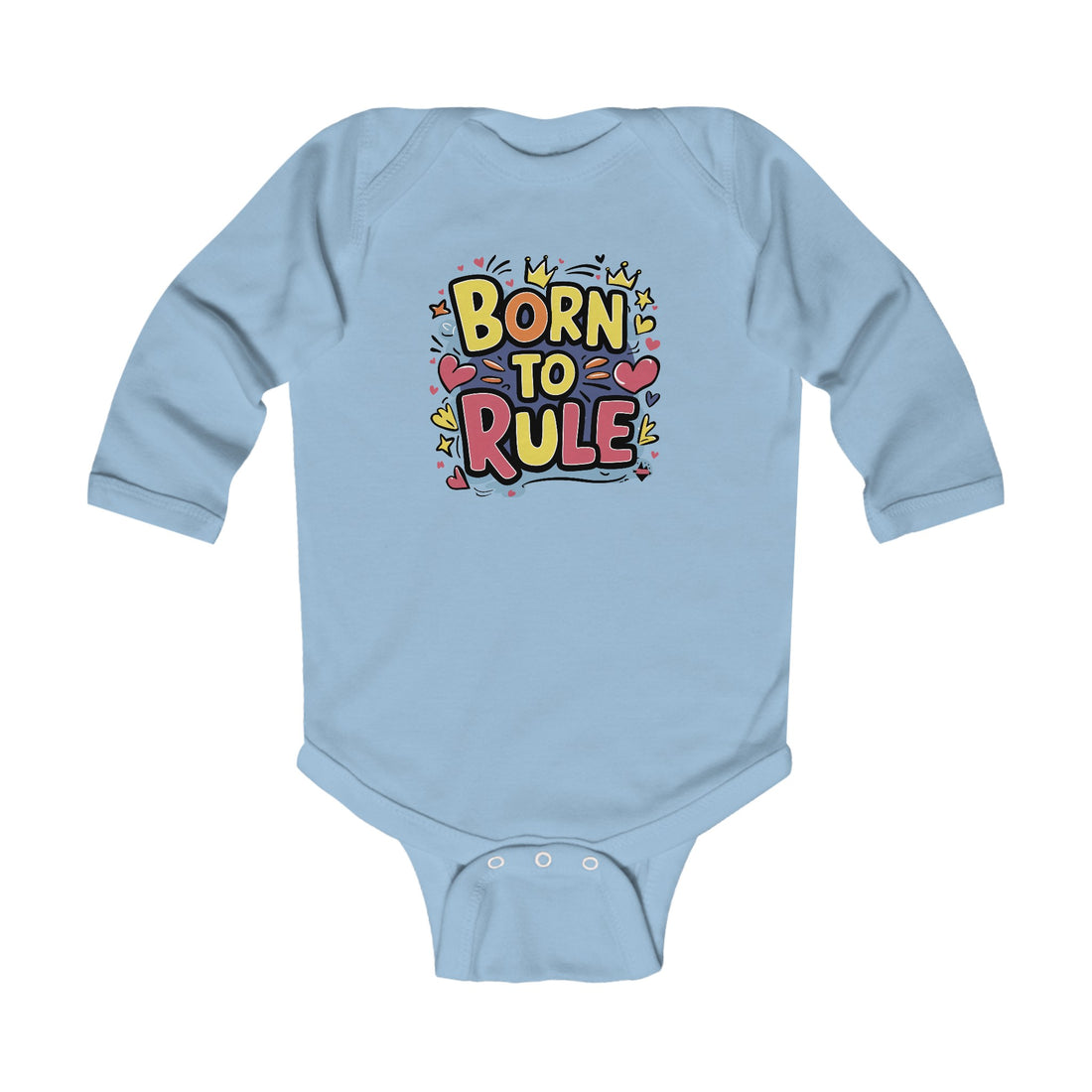 "Born to rule" Infant Long Sleeve Bodysuit