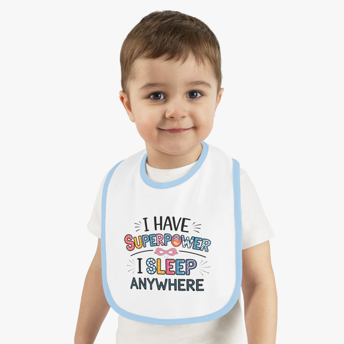 "I have superpower I sleep anywhere" Baby Contrast Trim Jersey Bib