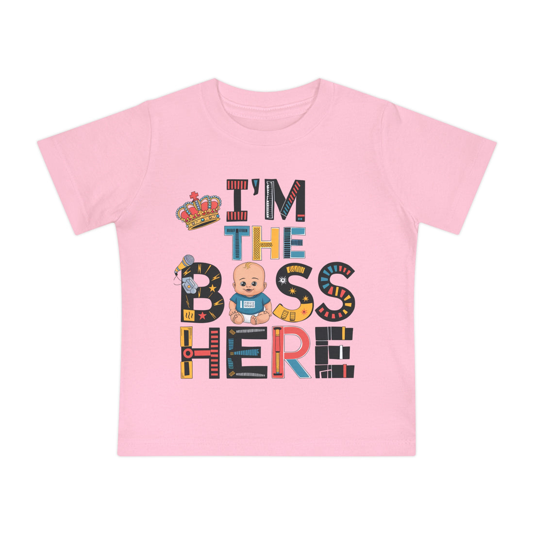 "I'm the boss here" Baby Short Sleeve T-Shirt