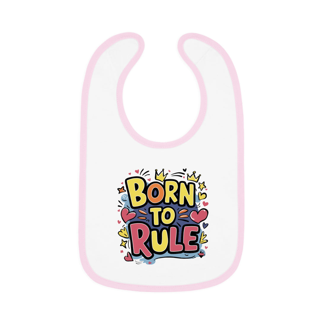 "Born to rule" Baby Contrast Trim Jersey Bib