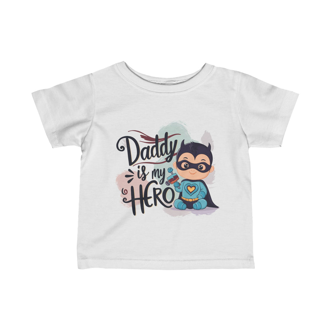 "Daddy is my hero" Infant Fine Jersey Tee