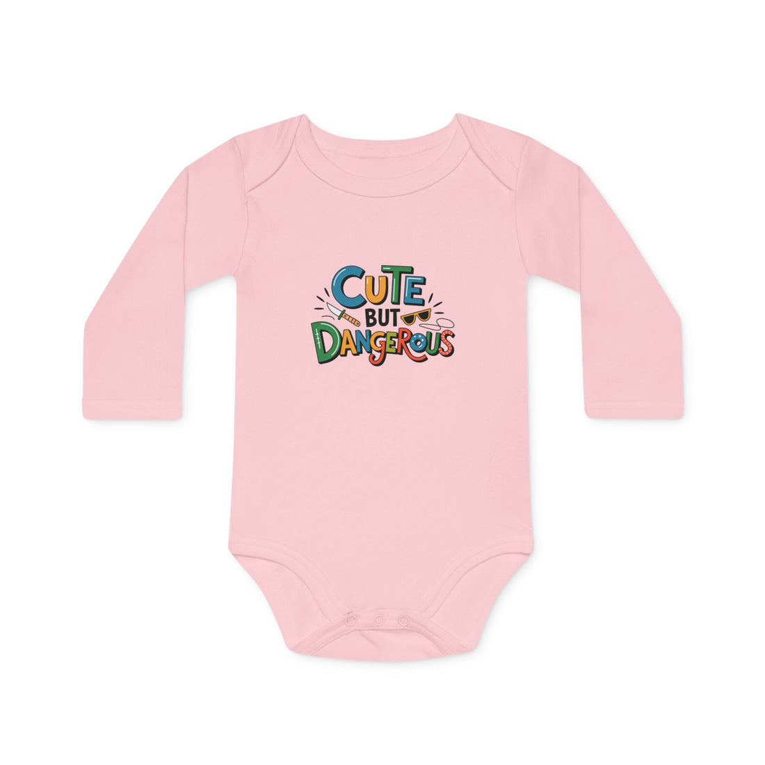 "Cute but dangerous" Baby Long-Sleeve Organic Bodysuit