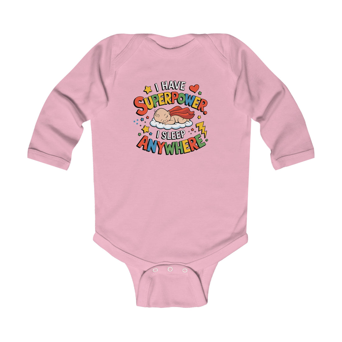 "I have superpower. I sleep anywhere" Infant Long Sleeve Bodysuit