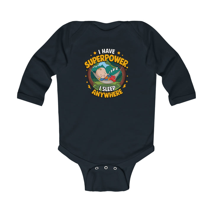 "I have superpower. I sleep anywhere" Infant Long Sleeve Bodysuit