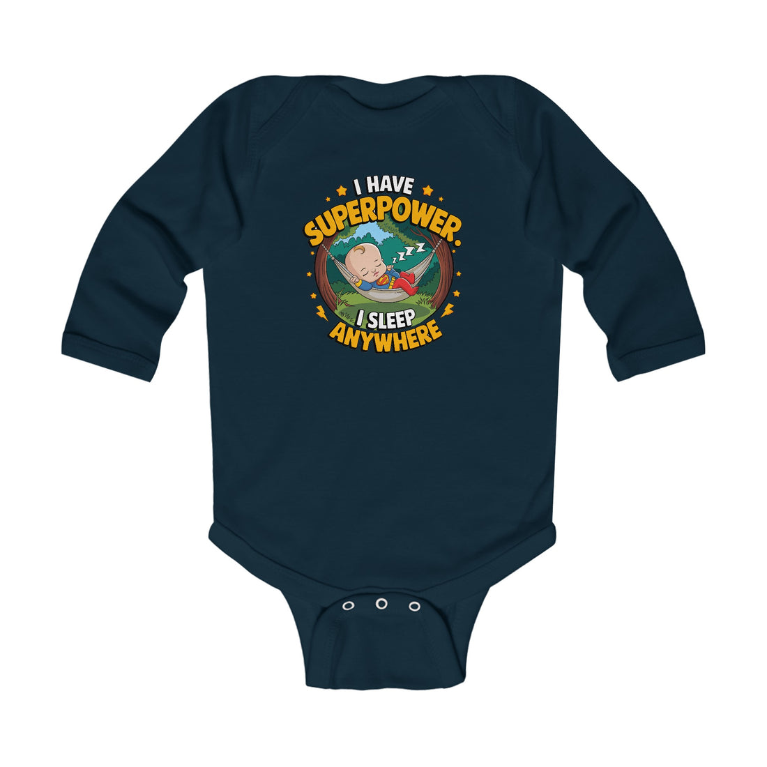 "I have superpower. I sleep anywhere" Infant Long Sleeve Bodysuit