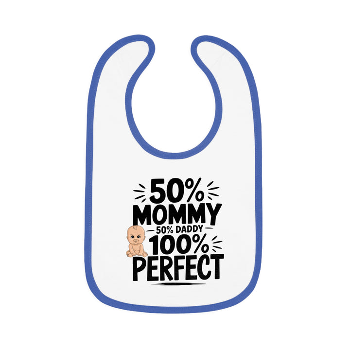 "50% mommy 50% daddy 100% perfect" Baby Contrast Trim Jersey Bib