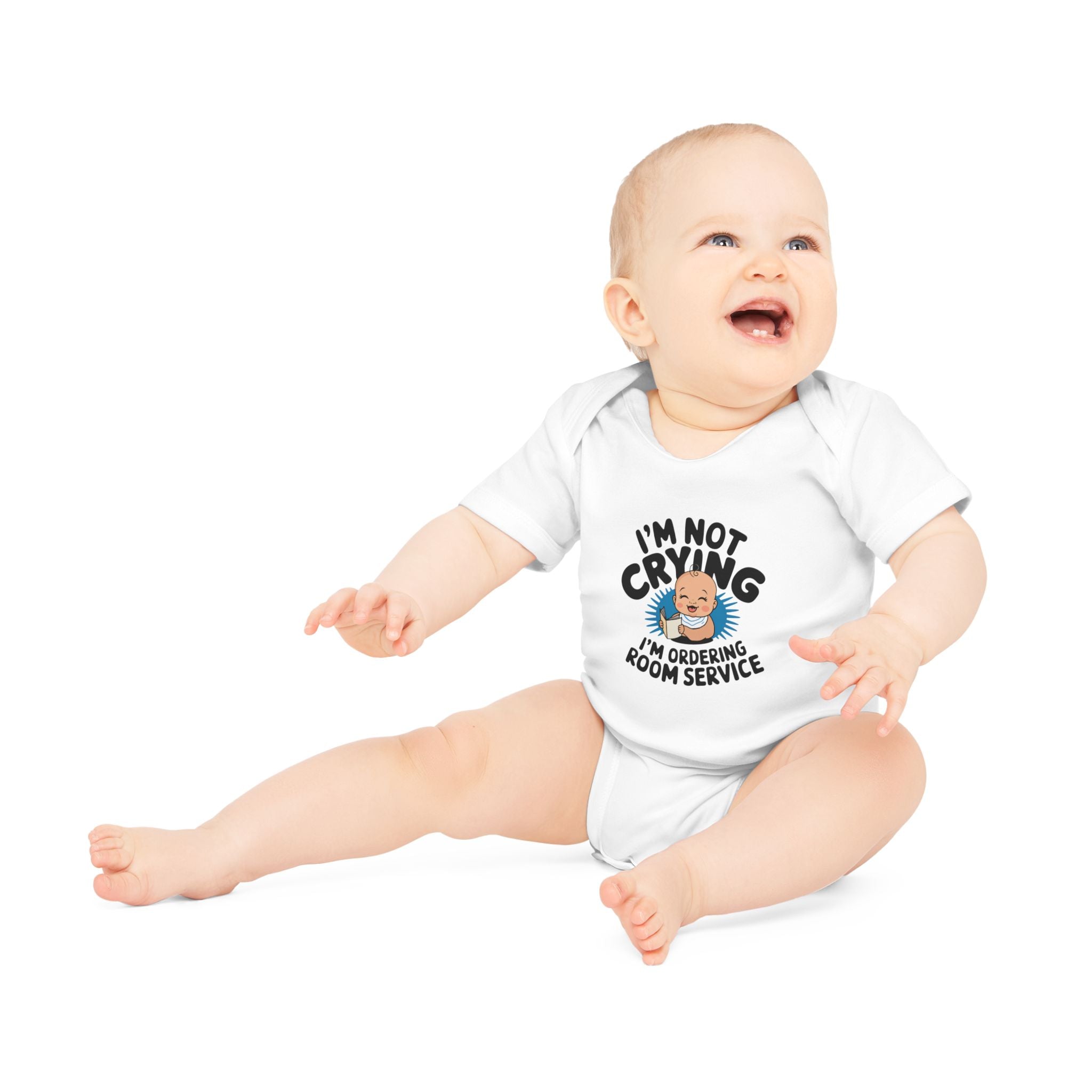 "I'm not crying I'm ordering room service" Baby Organic Short Sleeve Bodysuit