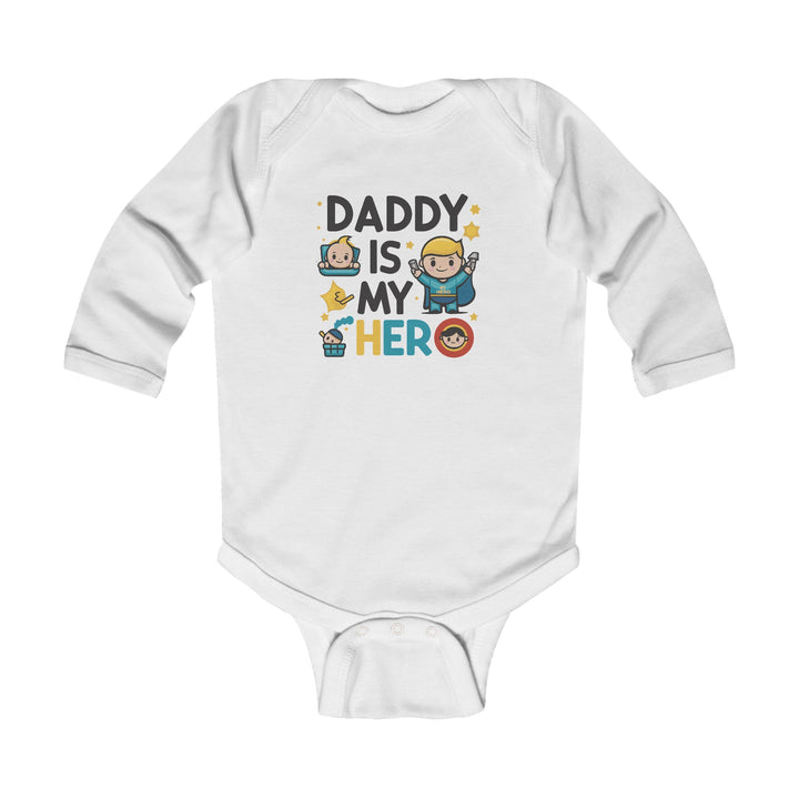 "Daddy is my hero" Infant Long Sleeve Bodysuit