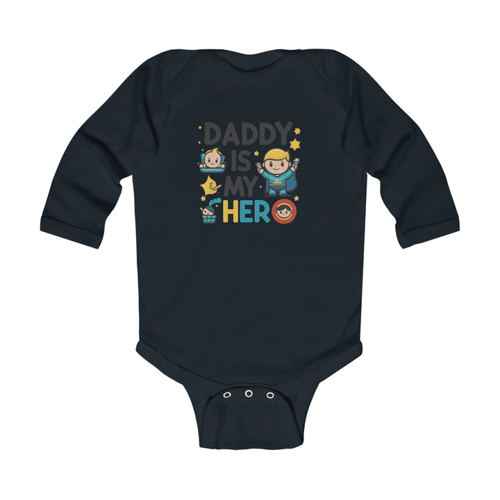 "Daddy is my hero" Infant Long Sleeve Bodysuit