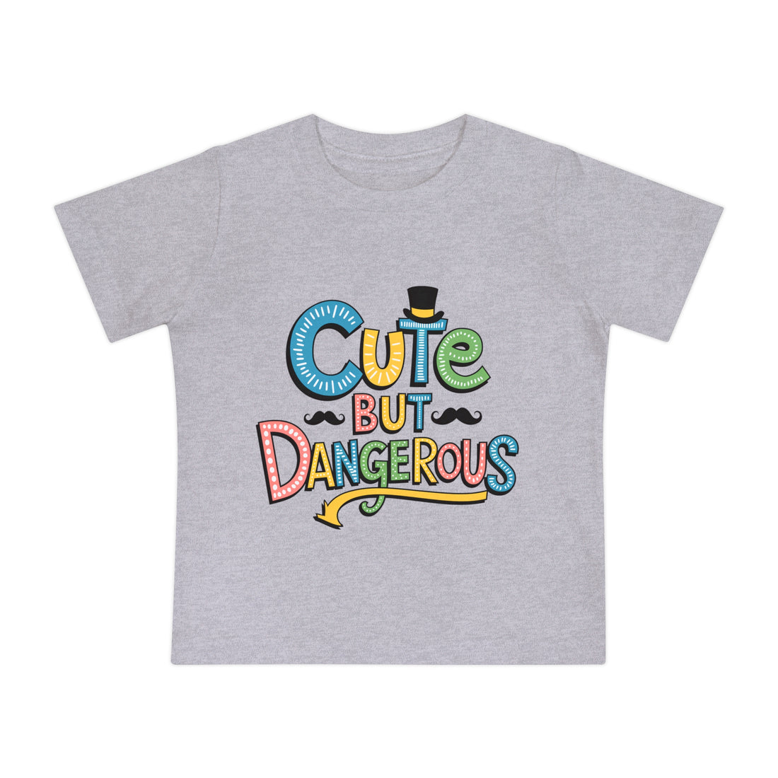 "Cute but dangerous" Baby Short Sleeve T-Shirt