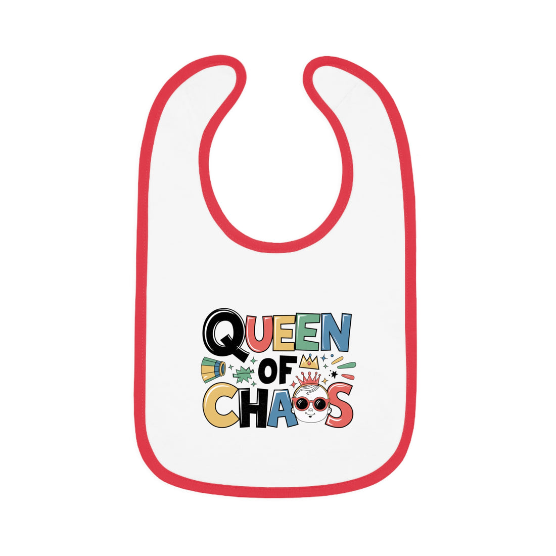 "Queen of chaos" Baby Contrast Trim Jersey Bib