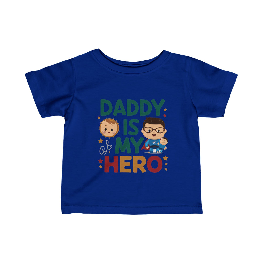 "Daddy is my hero" Infant Fine Jersey Tee