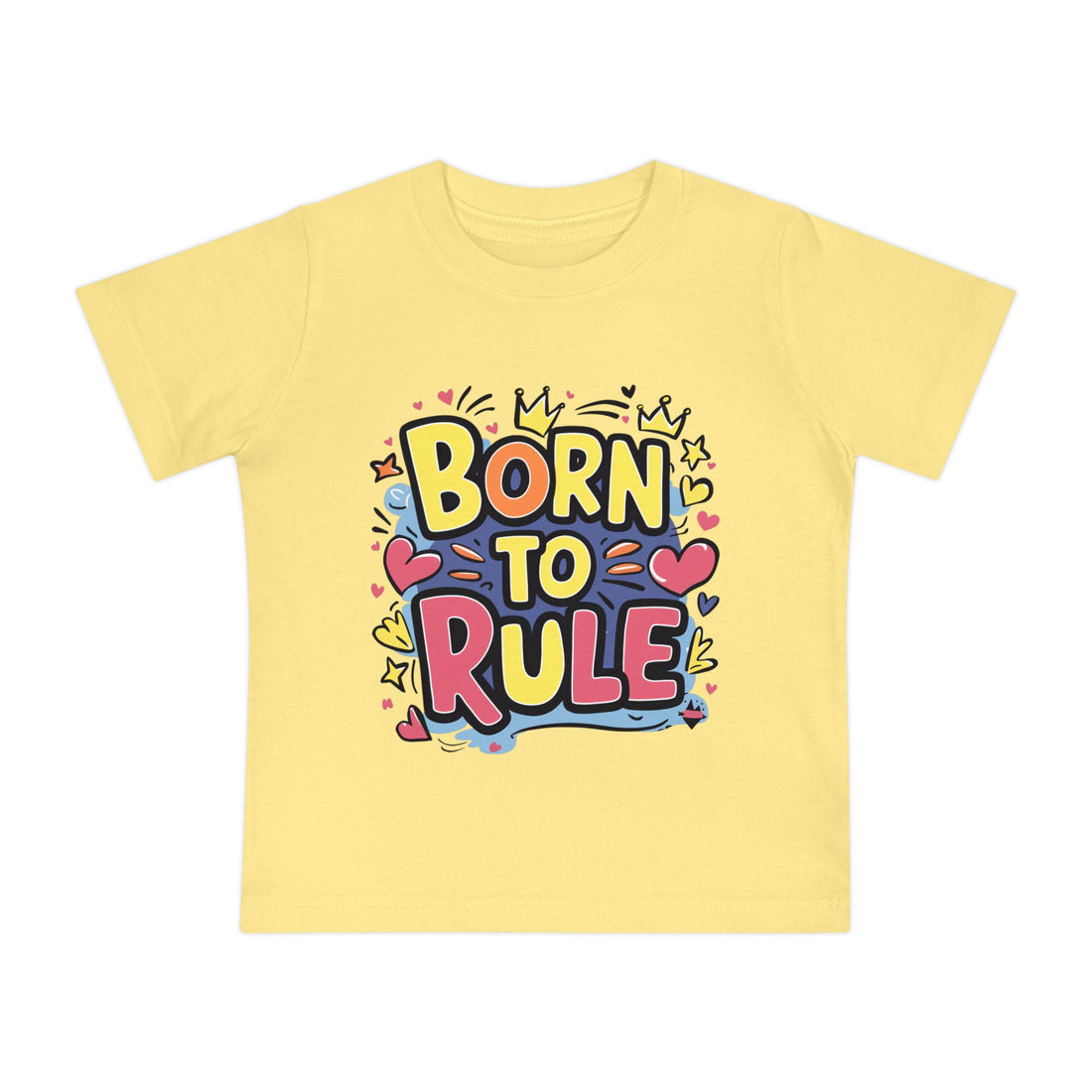 "Born to rule" Baby Short Sleeve T-Shirt