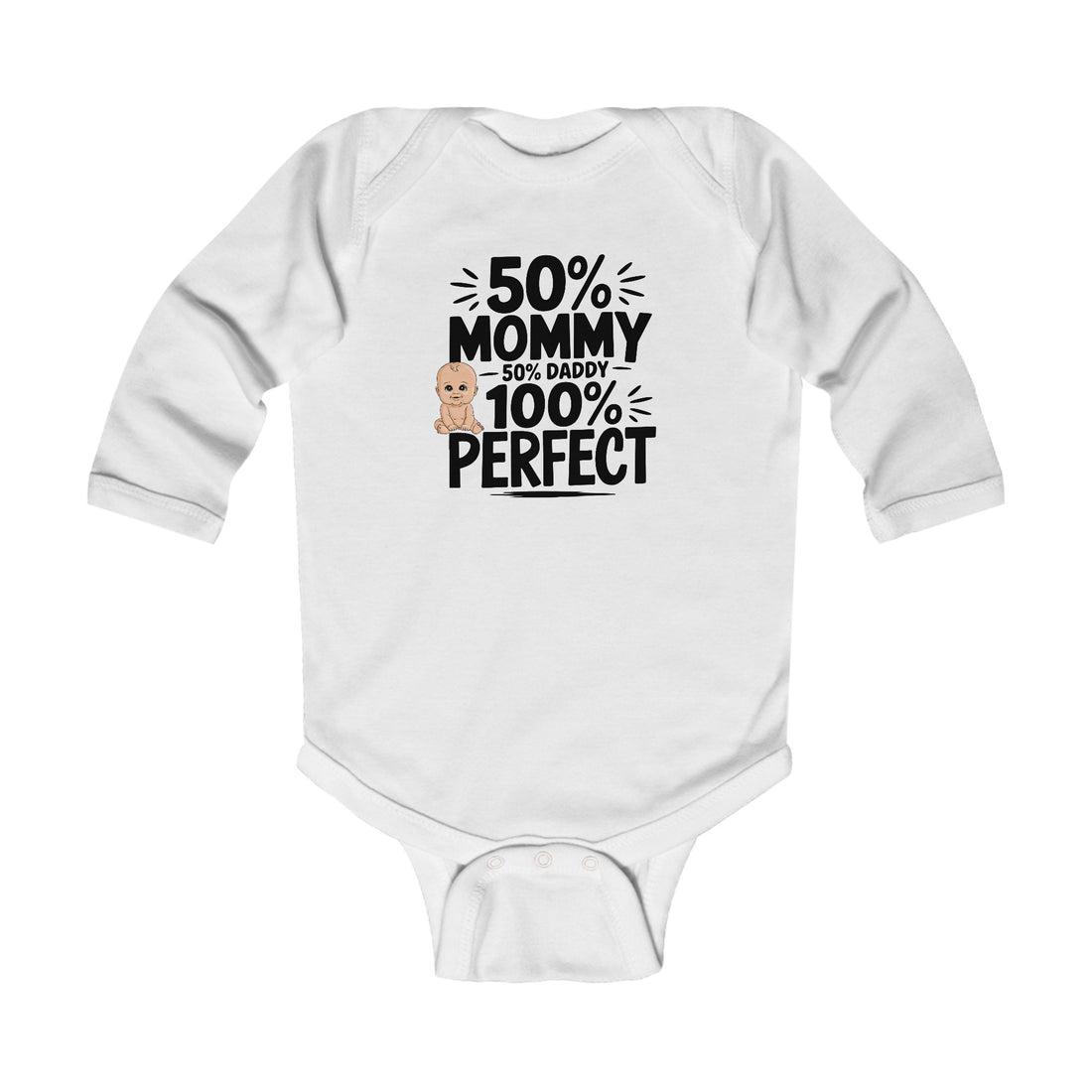 "50% mommy 50% daddy 100% perfect" Infant Long Sleeve Bodysuit